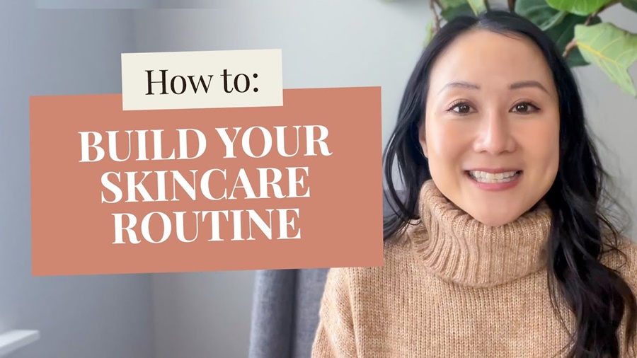 How To Build A Skincare Routine