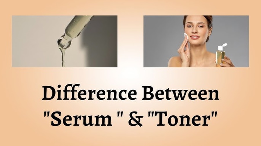 Serum vs Toner: Key Differences Explained